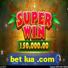 bet lua .com